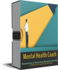 Mental Health Coach Business Booster